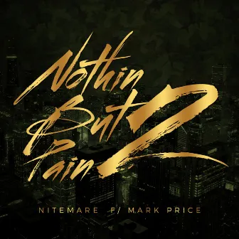 Nothin but Pain 2 by Nitemare