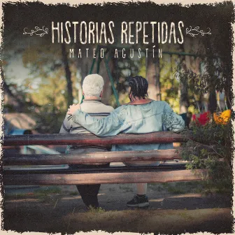 Historias Repetidas by Mateo Agustín