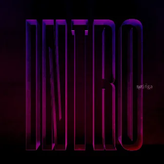 Intro by Swinga