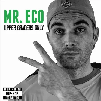 Upper Graders Only by Mr. Eco