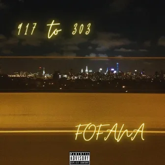 917 To 303 by Fofana