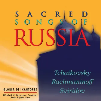 Sacred Songs of Russia by Gloriae Dei Cantores