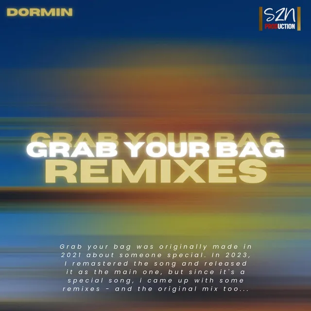 Grab your bag (New Beginnings) - 2021 Original Mix