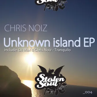 Unknown Island EP by Chris Noiz