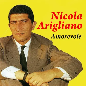 Amorevole by Nicola Arigliano