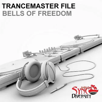 Bells Of Freedom by Trancemaster File