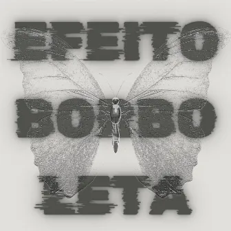 Efeito Borboleta by 3º Imundo