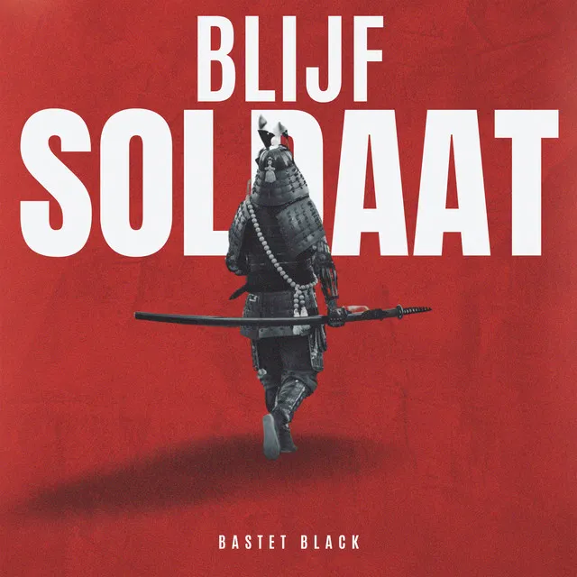 Blijf soldaat