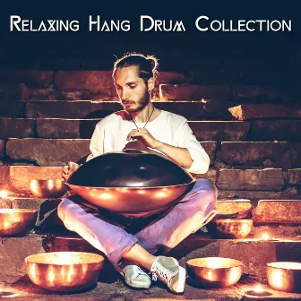 Relaxing Hang Drum Collection (Yoga Music, Positive Energy, Meditation Vibrations) by Odyssey for Relax Music Universe