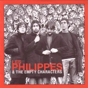 Les Philippes & The Empty Characters by Les Philippes