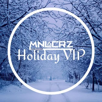 Holiday VIP by Manila ChriZ