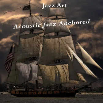 Acoustic Jazz Anchored by Jazz Art