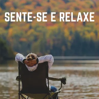 Sente-Se e Relaxe by Ruído Ambiente