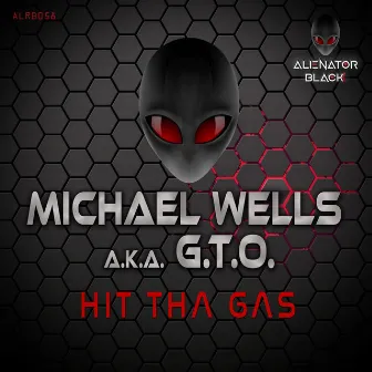 Hit tha gas by Michael Wells a.k.a. G.T.O.