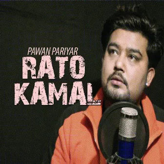 Rato Kamal by Pawan Pariyar