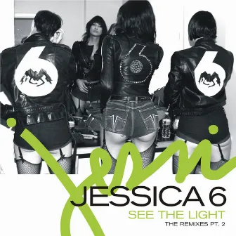 See The Light (The Remixes Pt. 2) by Jessica 6