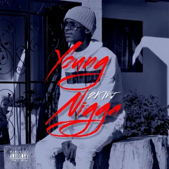 Young Nigga by 2K Mj