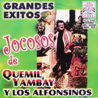 Grandes Éxitos Jocosos by Quemil Yambay