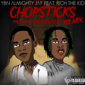 Chopsticks (Remix) by Almighty Jay