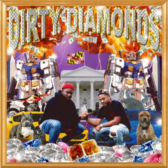 Dirty Diamonds by Dirty Diamonds