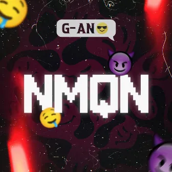 Nmqn by G-AN