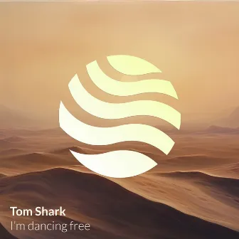 I'm dancing free by Tom Shark