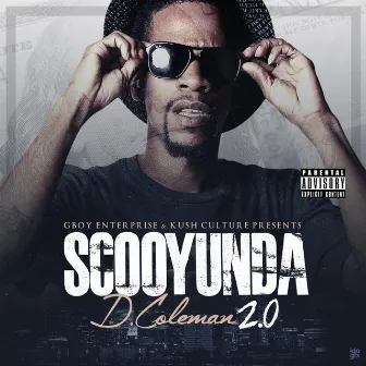 D.COLEMAN 2.0 by Scooyunda