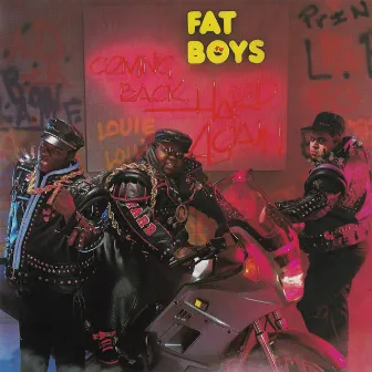 Coming Back Hard Again by Fat Boys