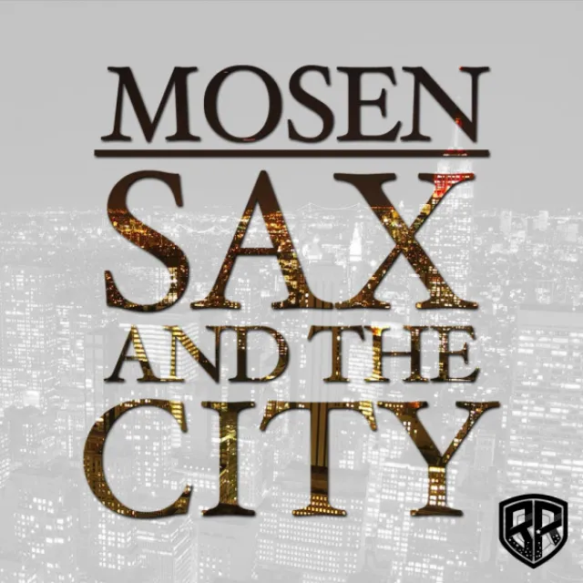 Sax And The City - Aron Remix