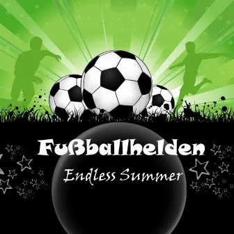 Endless Summer by Fussballhelden