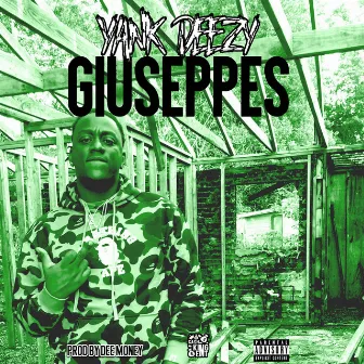 Giuseppes by Yank Deezy