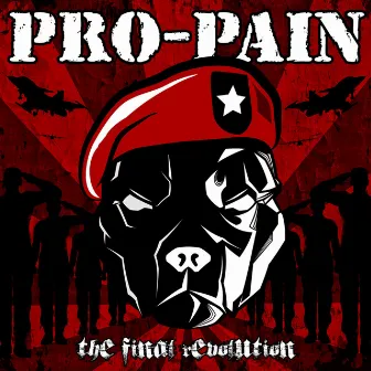 The Final Revolution (Bonus Track Version) by Pro-Pain