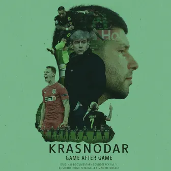 Krasnodar: game after game (Original Soundtrack) by Victor Hugo Fumagalli