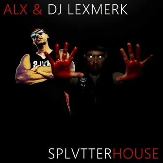 Splvtterhouse by Dj Lexmerk