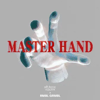 Master Hand by RMBL GRMBL