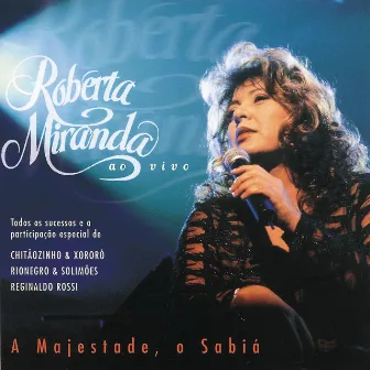 A Majestade, O Sabia by Roberta Miranda