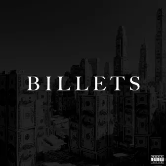 Billets by Fresh Daniels