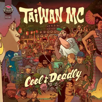 Cool & Deadly by Taiwan MC