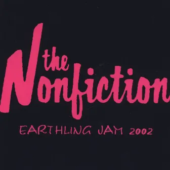 earthling jam by Nonfiction