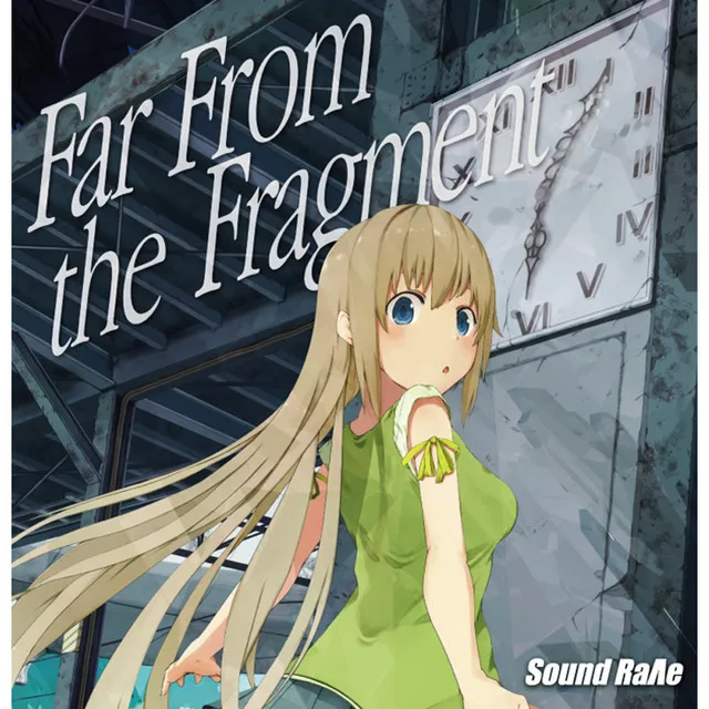 Far From The Fragment