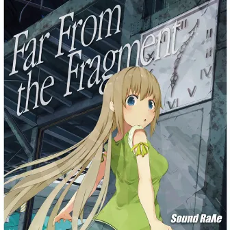 Far From The Fragment by Sound Rave