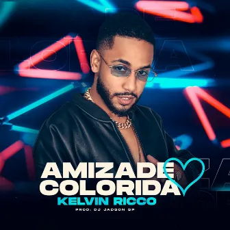 Amizade Colorida by Kelvin Ricco