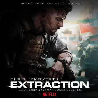 Extraction (Music from the Netflix Film) by Alex Belcher