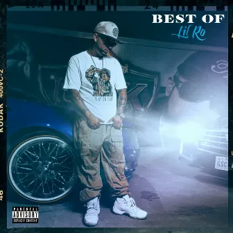 Best Of Lil Ro by Lil Ro