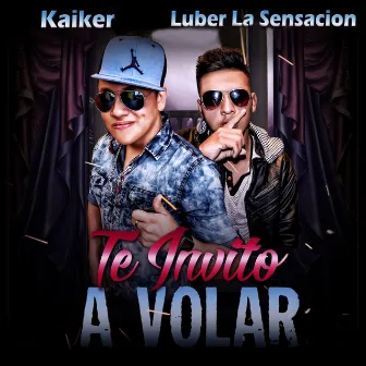 Te Invito a Volar by Luber la Sensacion