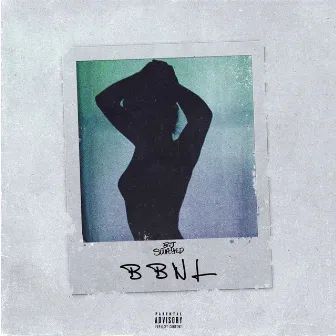 B B N L by BJ Swayed