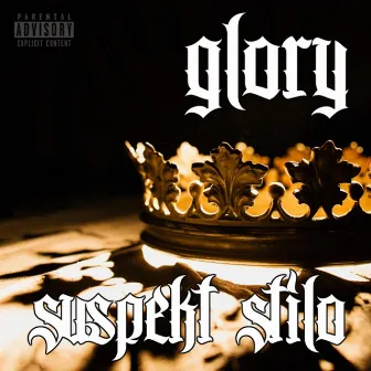 Glory by Suspekt Stilo