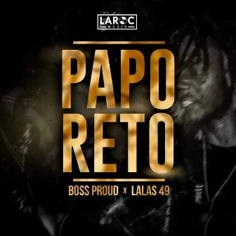 Papo Reto by Lalas 49