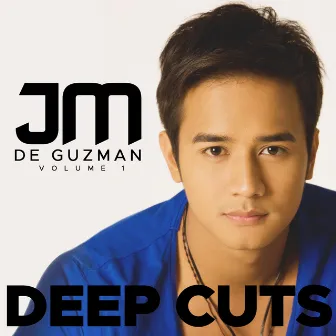 JM De Guzman: Deep Cuts 2012 - 2014, Vol. 1 by JM De Guzman