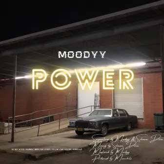 POWER by Moodyy